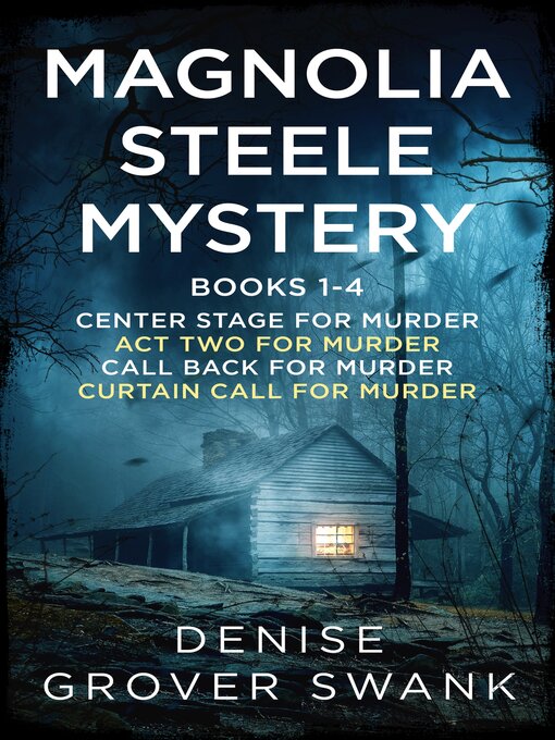 Title details for Magnolia Steele Mystery Box Set by Denise Grover Swank - Wait list